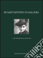 In Sant'Antonio di Gallura. Ediz. illustrata libro