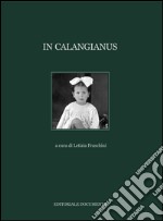 In Calangianus. Ediz. illustrata