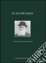 In Alà dei Sardi. Ediz. illustrata. Vol. 1