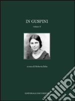 In Guspini. Ediz. illustrata. Vol. 2