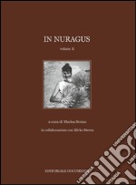 In Nuragus. Ediz. illustrata. Vol. 2