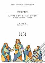 Arzana. Il culto di San Giovanni Battista e San Vincenzo Ferrer