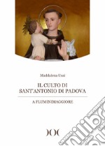 Il culto di Sant'Antonio di Padova a Fluminimaggiore libro