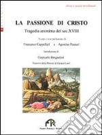 La passione di Cristo libro