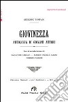 Giovinezza. Antologia di giovani autori libro di Tympani Giuseppe