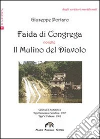 Faida di Congrega. Il mulino del diavolo libro