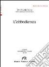 L'obbedienza libro di Palaia Nicola