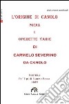 L'origine di Canolo. Poema e operette varie libro