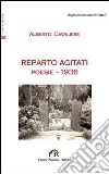 Reparto agitati. Poesie 1936 libro di Cavaliere Alberto