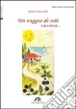 Un raggio di sole racconta libro