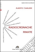 Radiocronache rimate libro