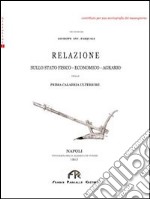 Relazione sullo stato fisico-economico-agrario della prima Calabria ulteriore