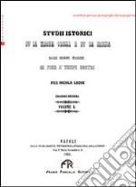 Studi istorici sulla Magna Grecia e sulla Brezia. Dalle origini italiche in fino ai tempi nostri libro