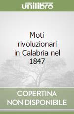 Moti rivoluzionari in Calabria nel 1847