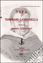 Vita di Tommaso Campanella libro