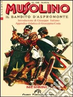 Musolino. Il bandito d'Aspromonte libro