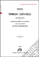 Opere di Tommaso Campanella. Vol. 1 libro