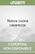 Nuova cucina casareccia libro