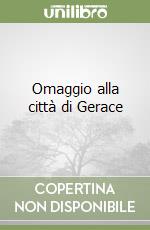 Omaggio alla città di Gerace