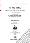 Fra Tommaso Campanella. La sua congiura, i suoi processi e la sua pazzia (rist. anast.). Vol. 2 libro di Amabile Luigi