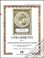 I frammenti della legislatura di Zaleuco da Locri