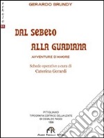 Dal Sebeto alla Guadiana libro