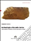 Archeologia a Roccella Jonica libro di Falcone Domenico