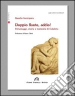 Doppio flauto, addio! libro