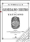 Giordano Bruno e il Vaticano libro