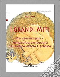 I grandi miti