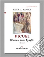 Picuel. Ritorno a Locri Epizefiri libro