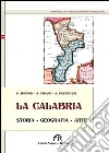 La Calabria (storia, geografia, arte) libro