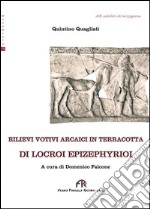 Rilievi votivi arcaici in terracotta di Locroi Epizephyrioi