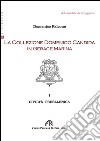 La collezione Domenico Candida in Gerace Marina. Vol. 1 libro