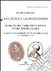 La croce e la mezzaluna libro di Racco Filippo