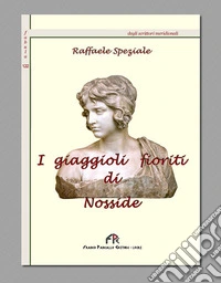 I giaggioli fioriti di Nosside libro