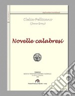 Novelle calabresi (rist. anast. Torino 1908)