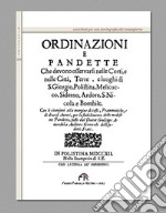 Ordinazioni e Pandette che devono osservarsi nelle corti, e nelle città, terre, e luoghi di S. Giorgio, Polistina, Melicucco, Siderno, Ardore, S. Nicola e Bombile (rist. anast. Plistina, 1712)