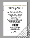 Ordinazioni e Pandette che devono osservarsi nelle corti, e nelle città, terre, e luoghi di S. Giorgio, Polistina, Melicucco, Siderno, Ardore, S. Nicola e Bombile (rist. anast. Plistina, 1712) libro