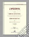 L'ipocrita ossia i misteri di Calabria nella ultima dominazione Borbonica (rist. anast. Messina 1867). Vol. 3 libro di Palermo Nicola