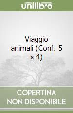 Viaggio animali (Conf. 5 x 4) libro