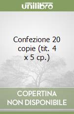 Confezione 20 copie (tit. 4 x 5 cp.) libro