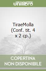 TiraeMolla (Conf. tit. 4 x 2 cp.) libro