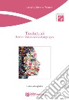 Traduttrici. Female voices across languages libro