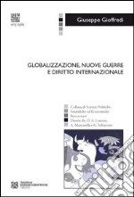 Globalizzazione, nuove guerre e diritto internazionale libro