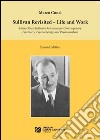 Sullivan revisited. Life and work. Harry Stack Sullivan's relevance for contemporary psychiatry, psychotherapy and psychoanalysis libro di Conci Marco