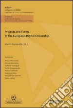 Projects and forms of the European digital Citizenship libro usato