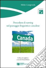 Procedure di naming nel paesaggio linguistico canadese libro usato