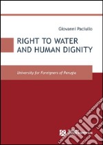 Right to water and human dignity libro usato