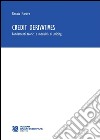 Credit derivatives. Fondamenti teorici e modalità di pricing libro di Martire Renato